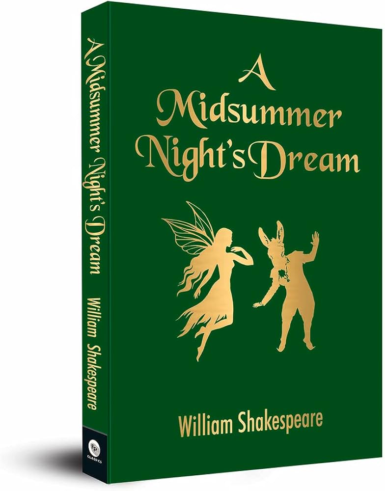 A Midsummer Night's Dream: Shakespeare, William: 9789389567199 A Midsummer Night's Dream: Shakespeare, William: 9789389567199
